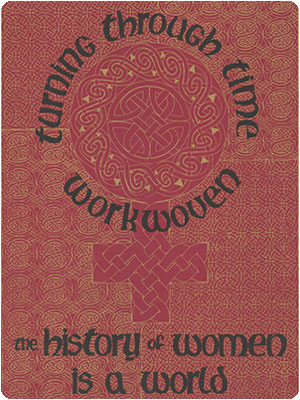 Chicago Women's Graphic Collective poster called The History of Women is a World to be Fought For. 